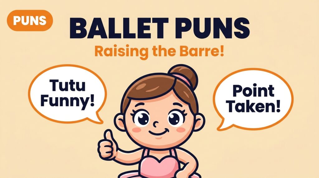 ballet puns