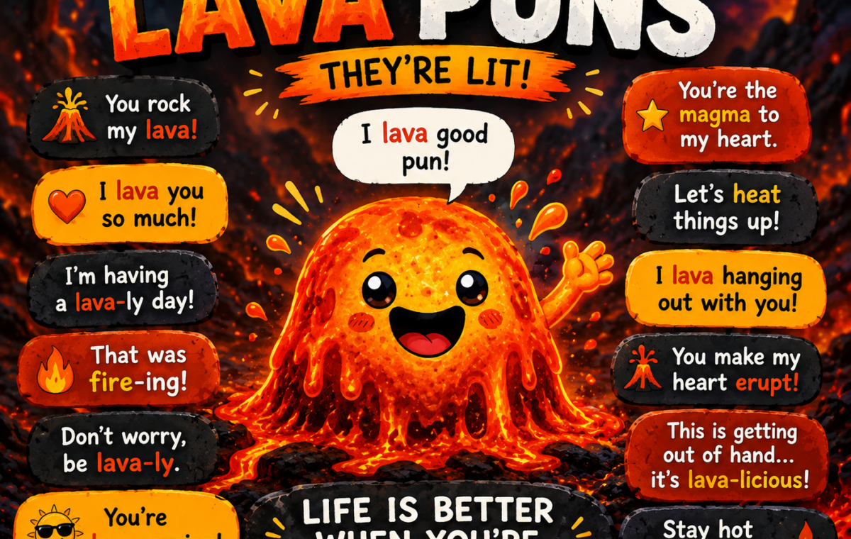 Funny 182 Lava Puns That Are Hot, Fiery & Magma-nificent 🌋🔥😂2026